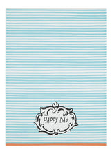 Load image into Gallery viewer, &#39;Happy Day&#39; blue stripe tea towel
