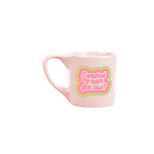 I washed my hair for this pink ceramic mug