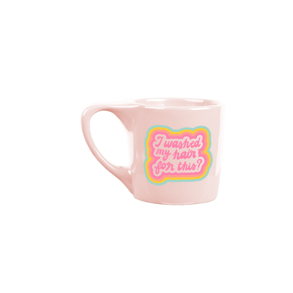 I washed my hair for this pink ceramic mug