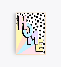 Load image into Gallery viewer, &#39;Home&#39; print by PeachiPrints X Colour Pop at Home
