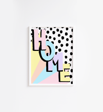 Load image into Gallery viewer, &#39;Home&#39; print by PeachiPrints X Colour Pop at Home
